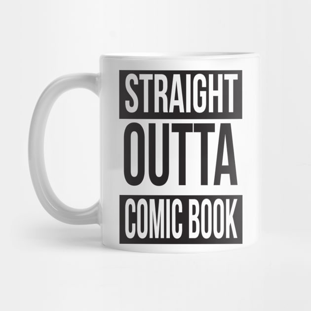 Straight Outta Comic Book by Bigrick721